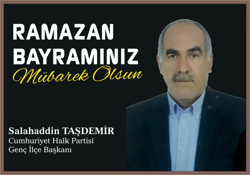 TAŞDEMİR`DEN BAYRAM TEBRİĞİ