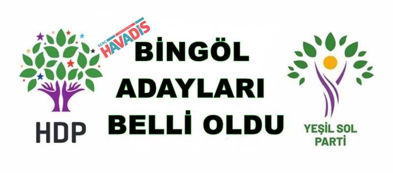 ADAYLARI BELLİ OLDU