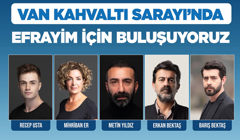 5 ÜNLÜ SANATÇI EFRAYİM BEBEK İÇİN BİNGÖL`E GELİYOR